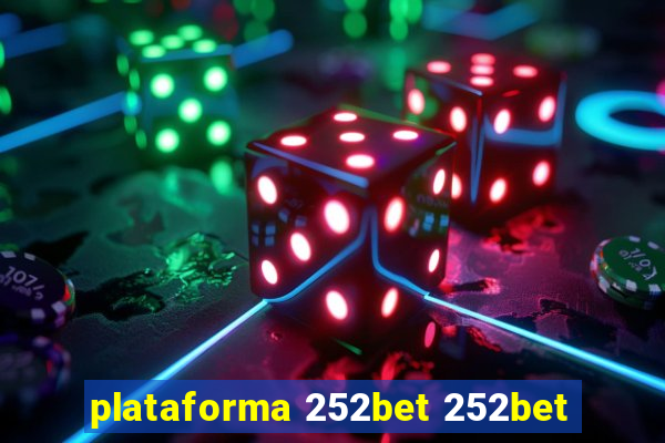 plataforma 252bet 252bet